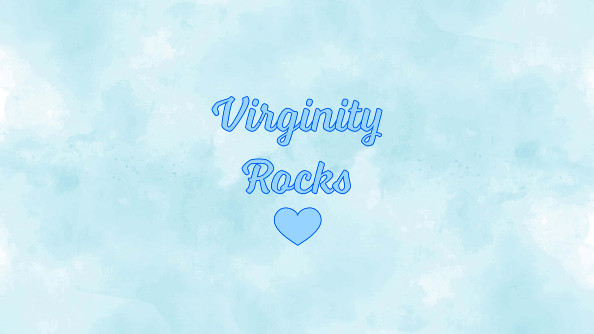 Virginity Rocks Text Blue Background Background