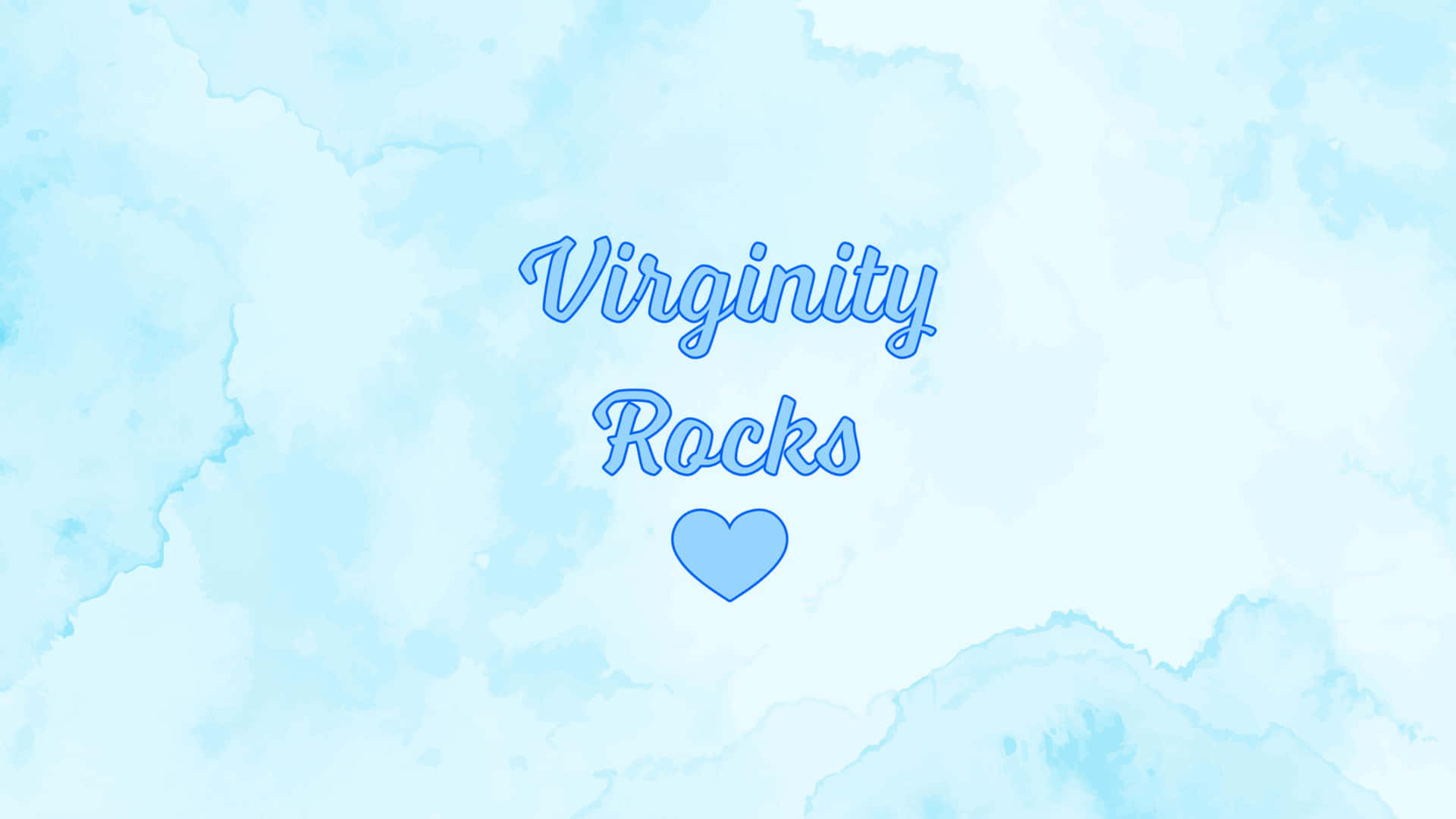 Virginity Rocks Text Blue Background Background