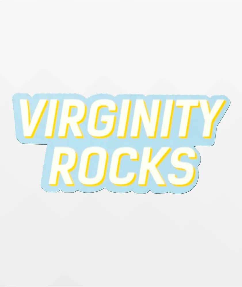 Virginity Rocks Text Graphic Background
