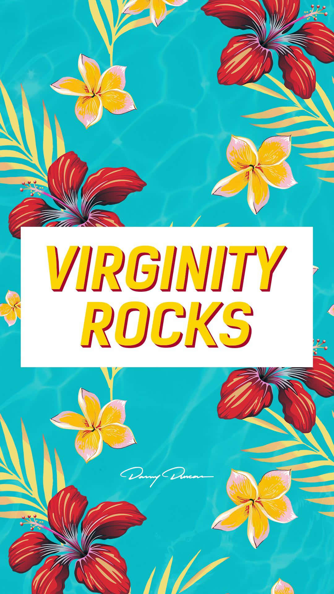 Virginity Rocks Tropical Floral Design Background