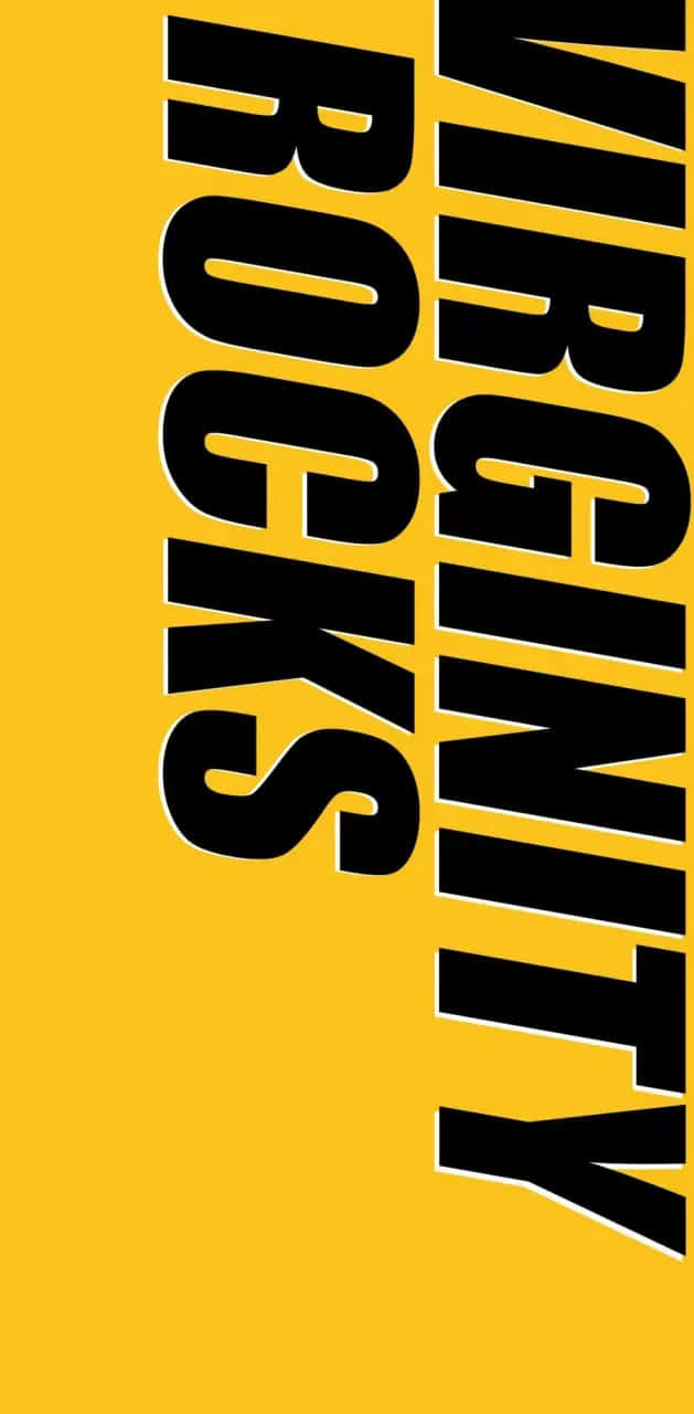 Virginity Rocks Yellow Black Text Background