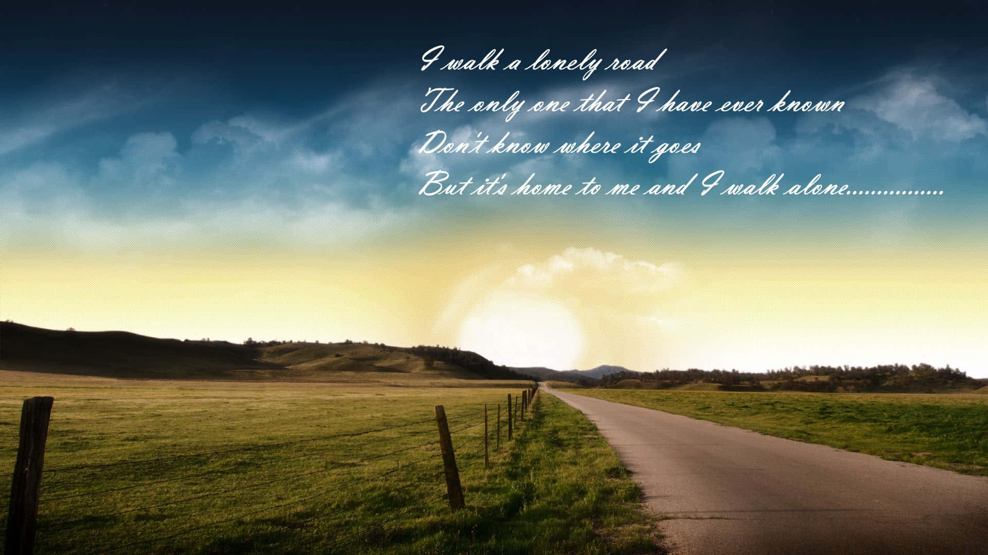 Walking Alone In Countryside Road Quote