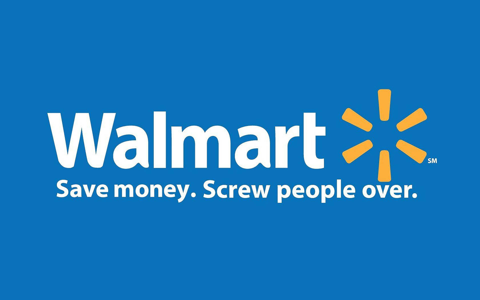 Walmart Parody Slogan Background