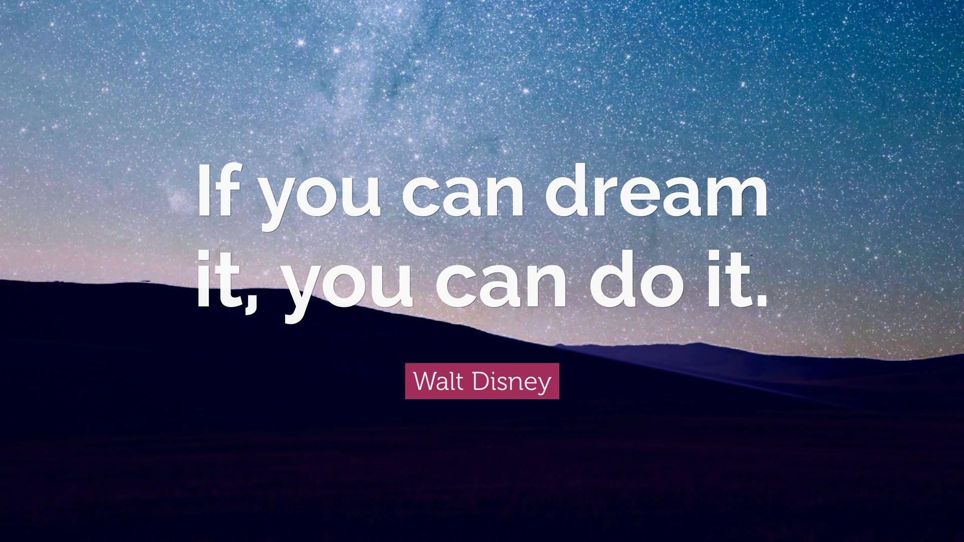 Walt Disney Dreaming Quotes Desktop Background