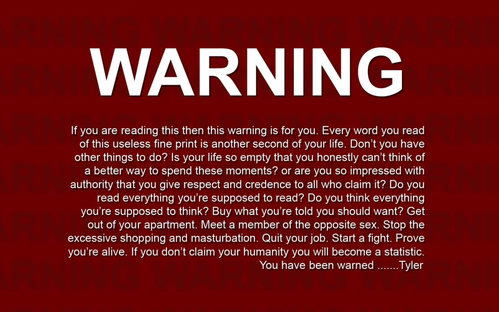 Warning Message From Tyler Background