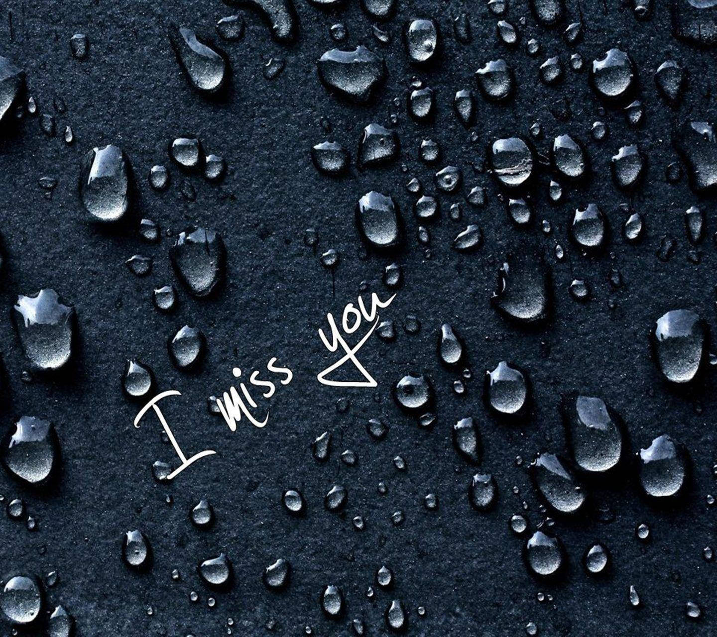 Water Droplets I Miss You Background