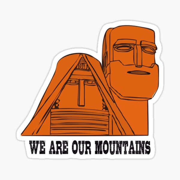 We Are Our Mountains Sticker