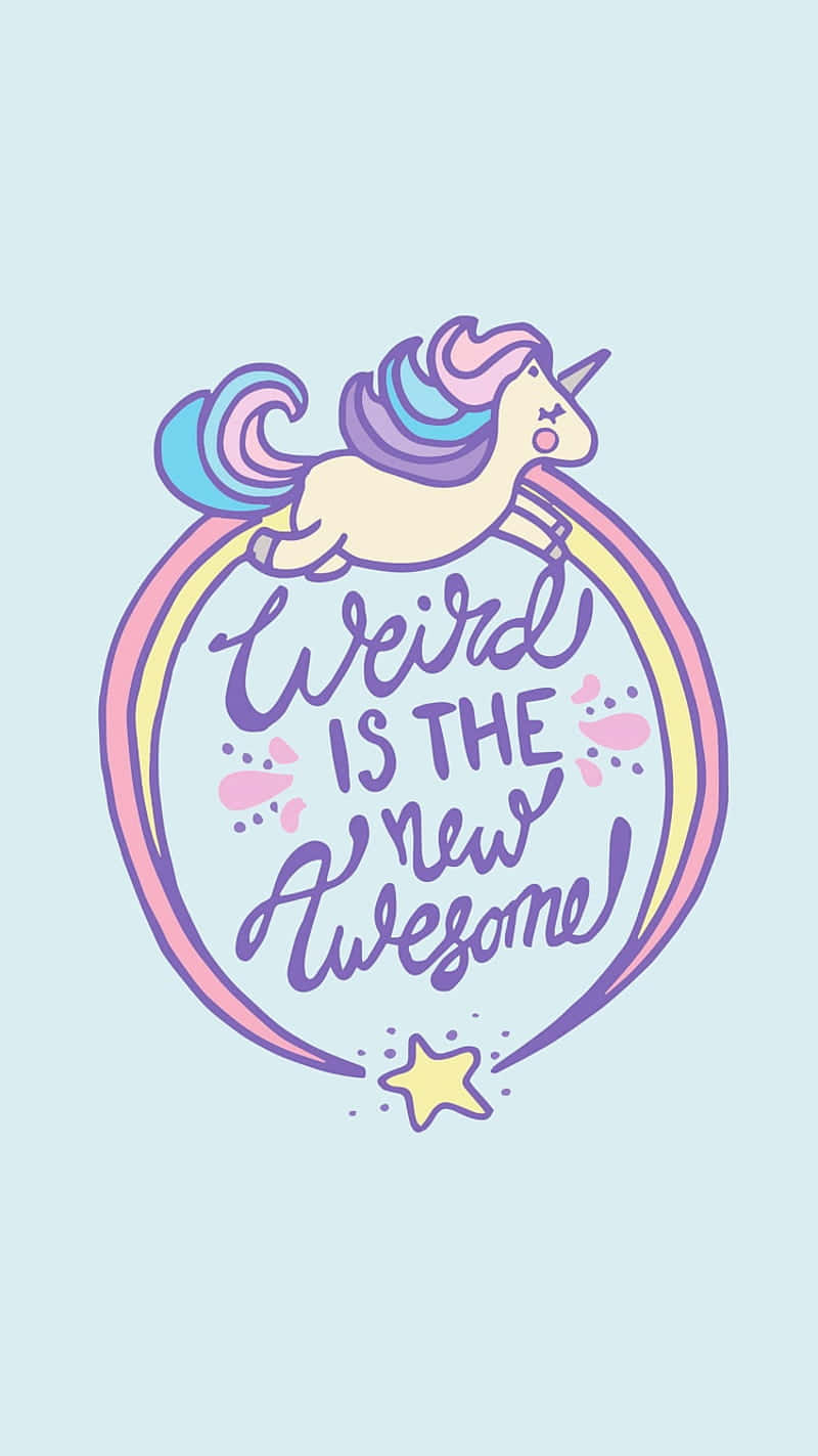 Weird Is The New Awesome Background