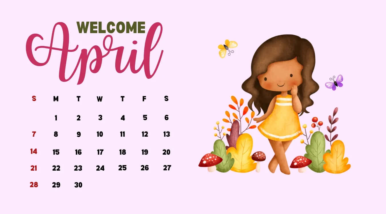 Welcome April Calendarwith Cute Character Background