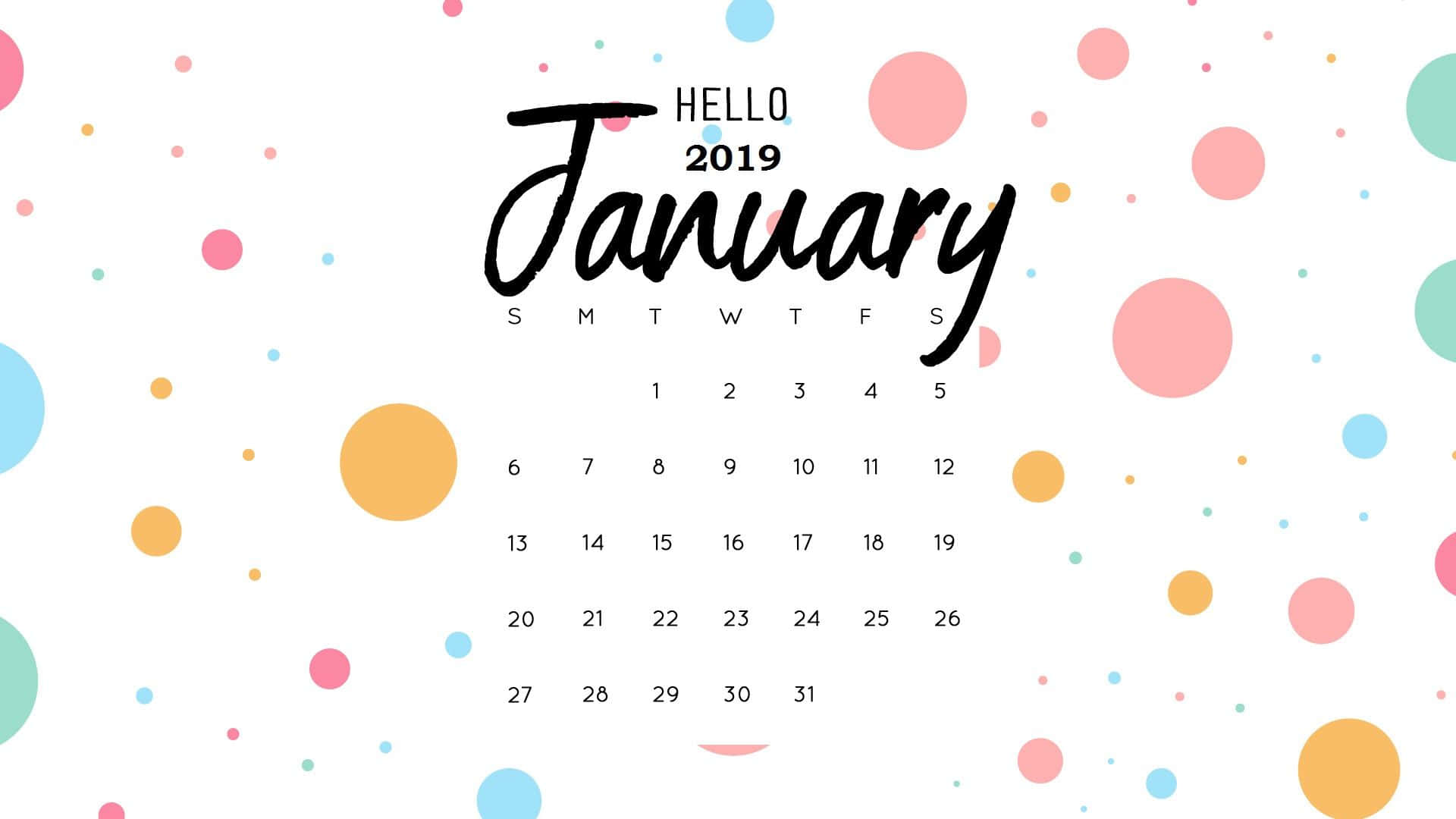 “welcome January! Embrace The Possibilities” Background