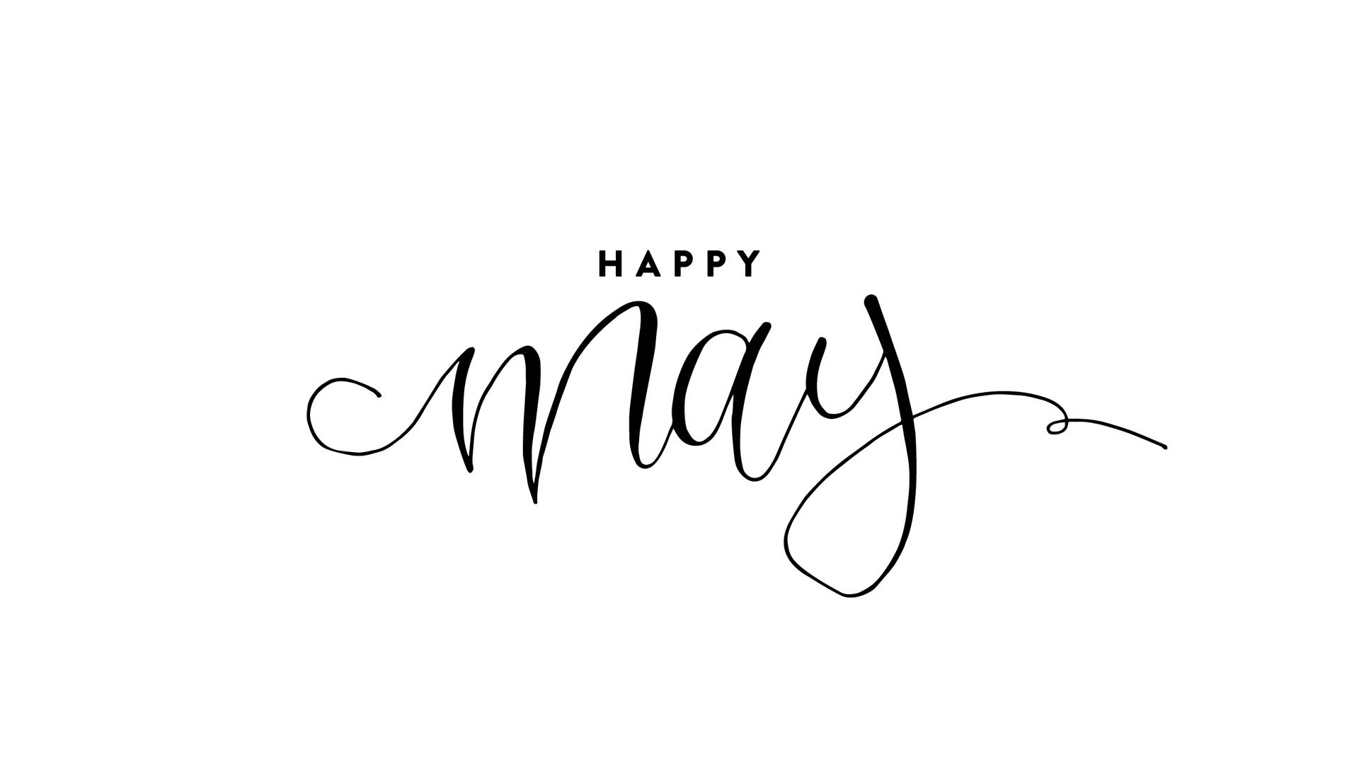 Welcome May With A Smile! Background