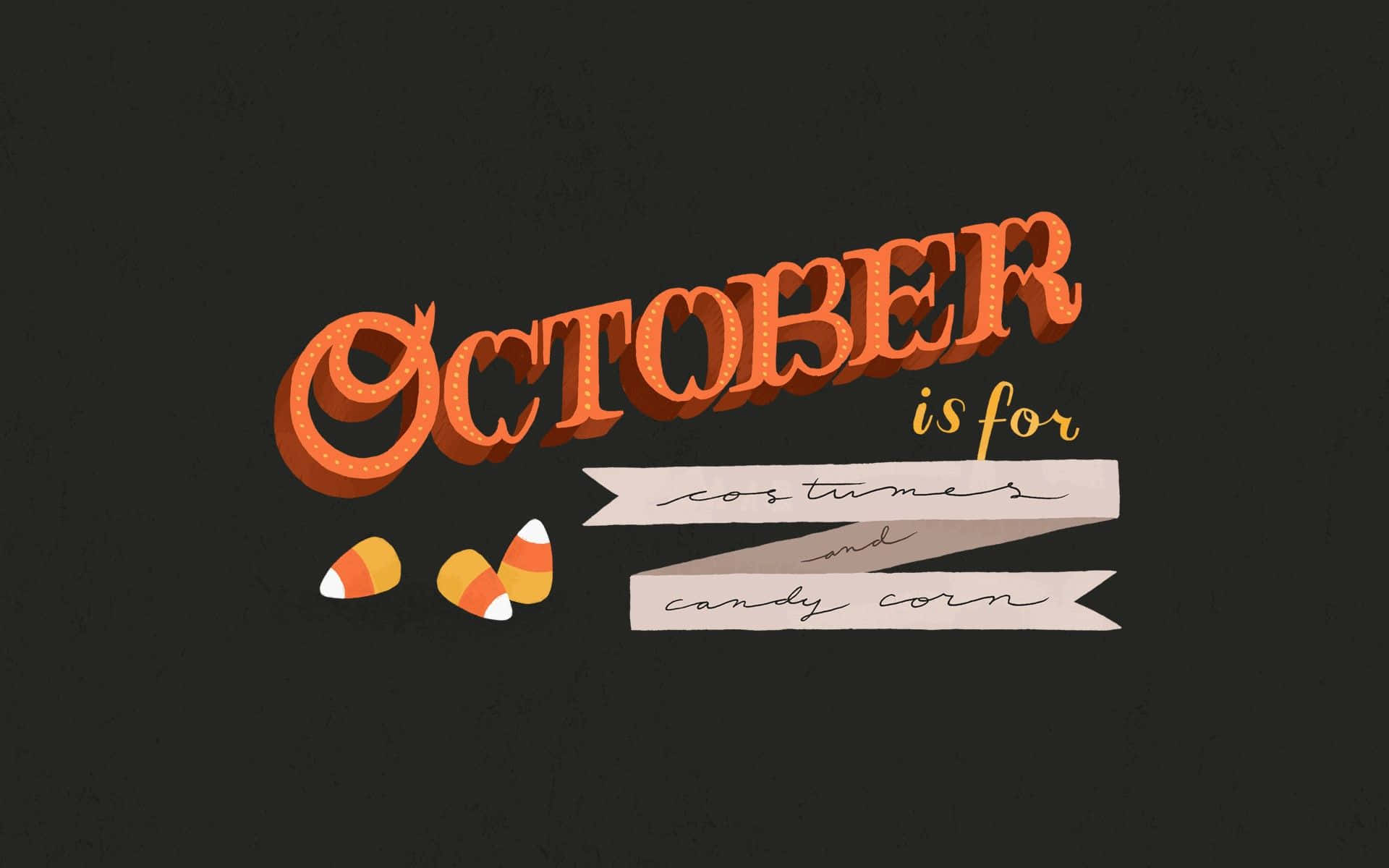Welcome October With Warmth And Comfort Background