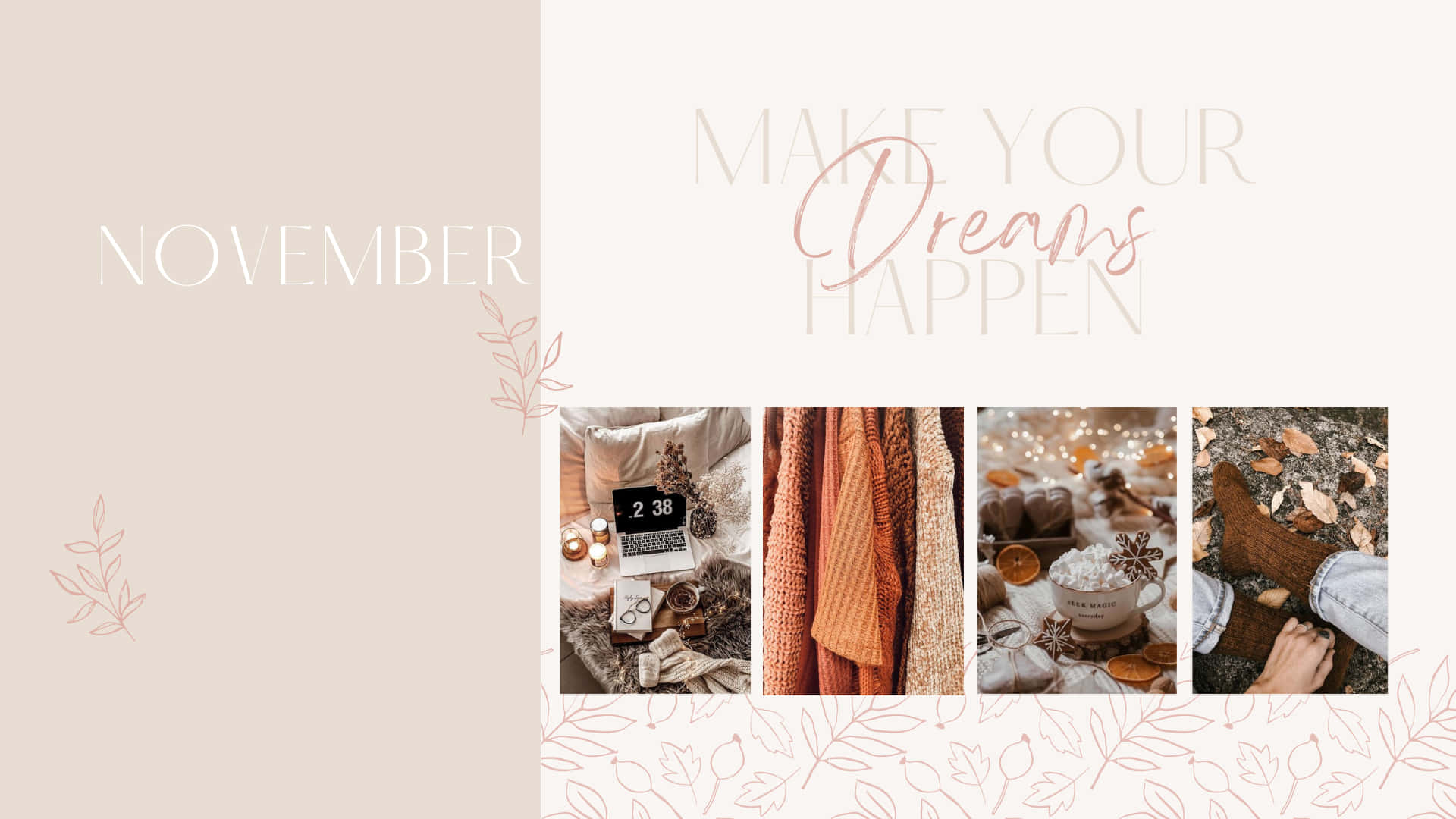 Welcome To Beautiful November! Background