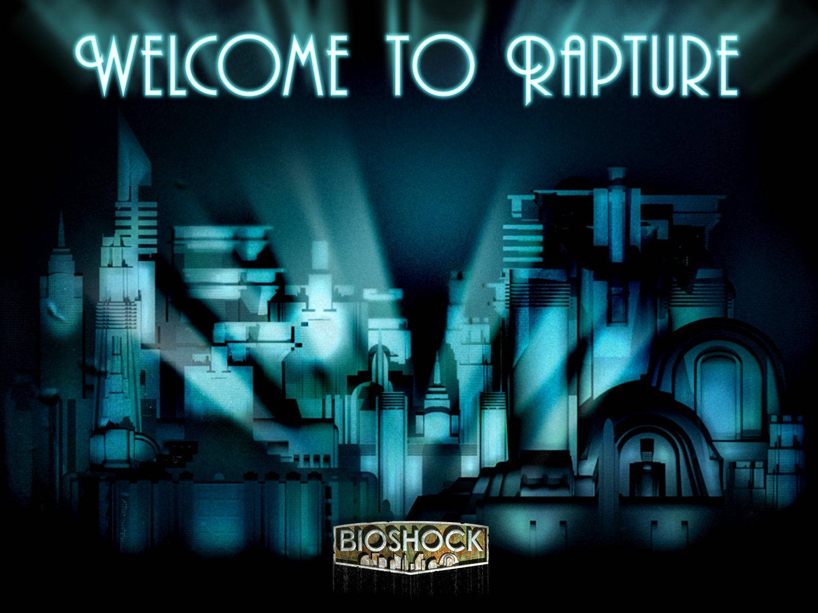 Welcome To Rapture Bioshock Background