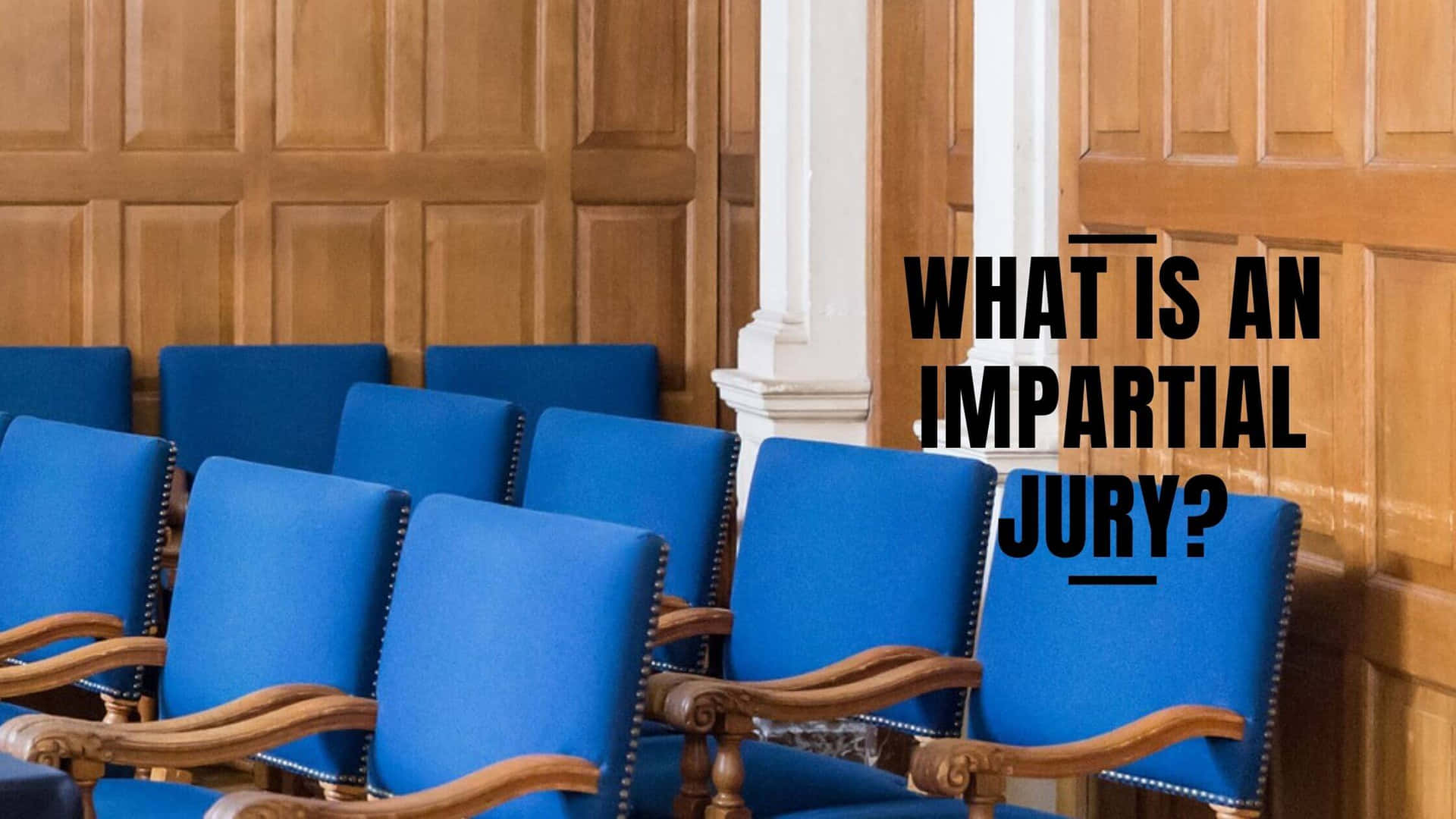 What Is An Impartial Jury? Background