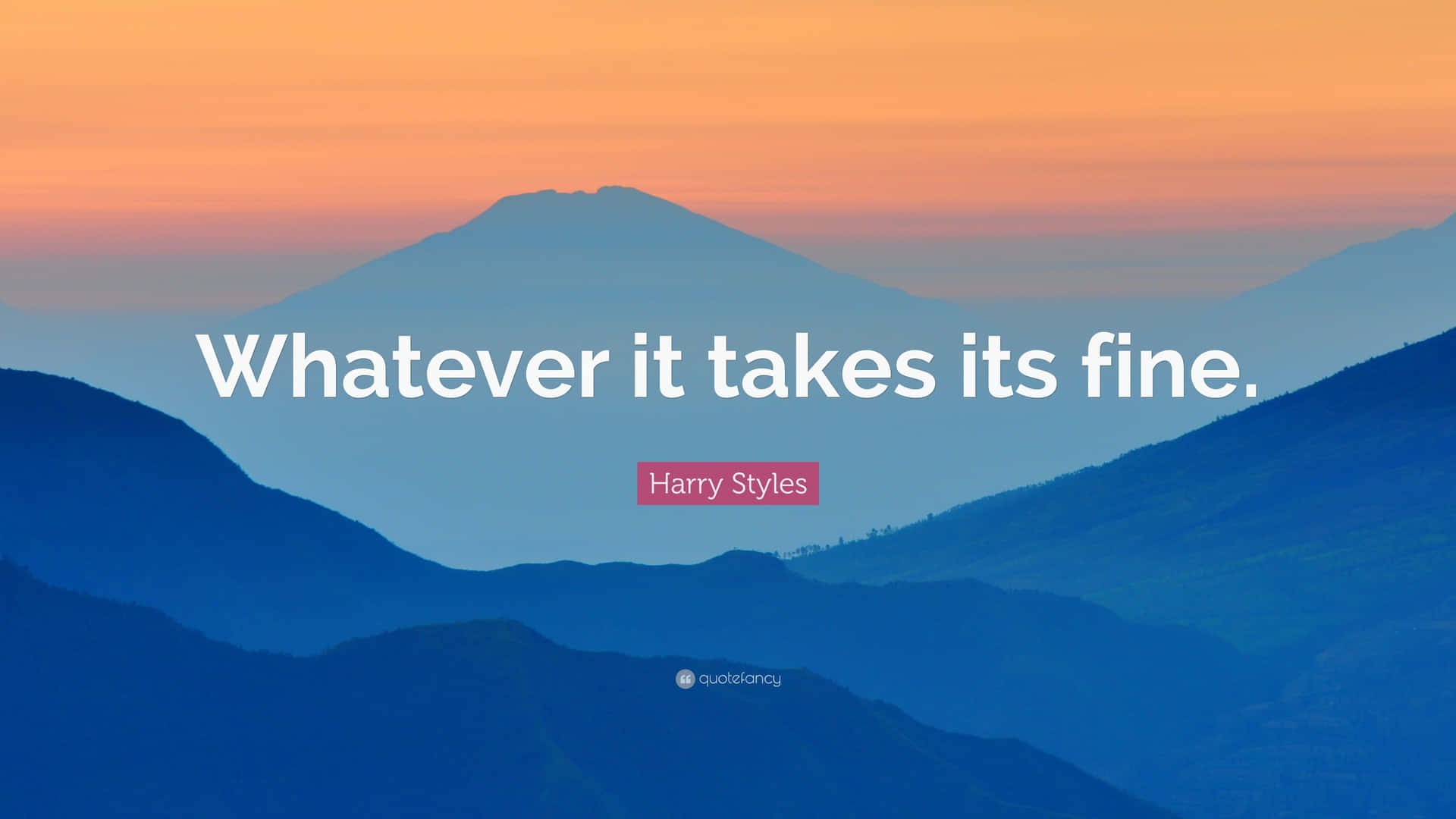 Whatever Harry Styles Quotes Blue Mountain Background