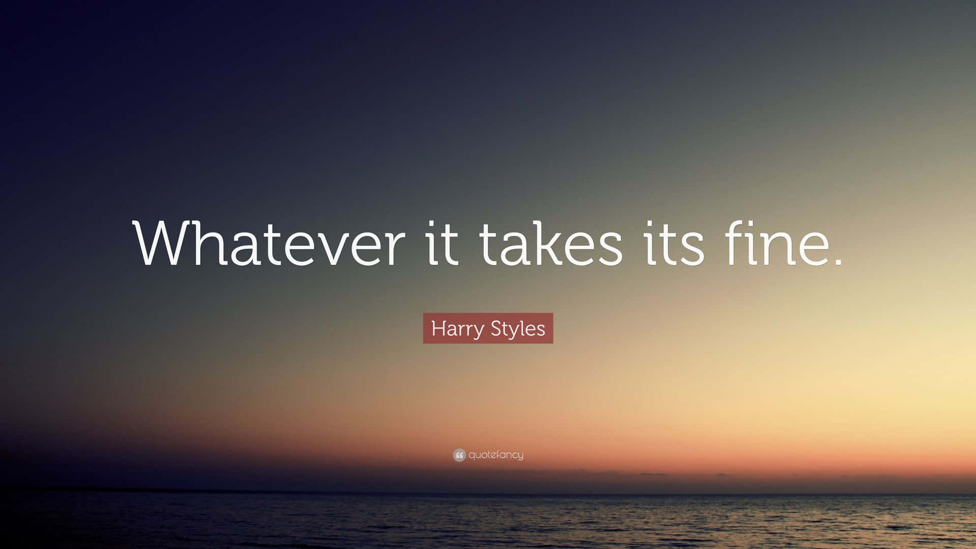 Whatever Harry Styles Quotes