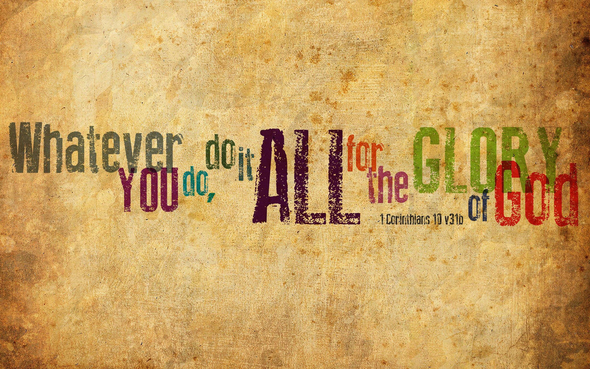 Whatever You Do, Do It For The Glory Of God Background
