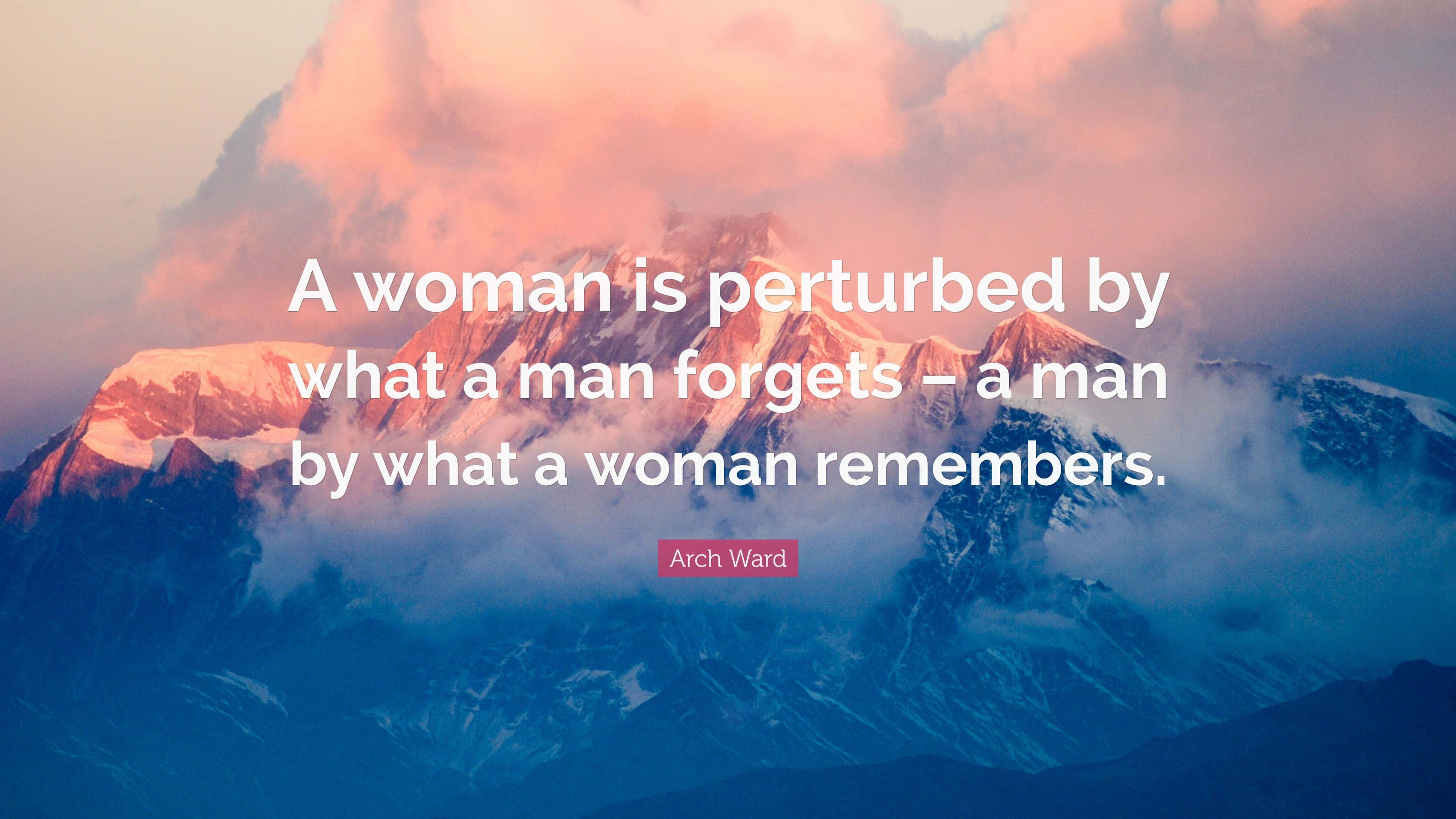 Woman Is Perturbed Quote