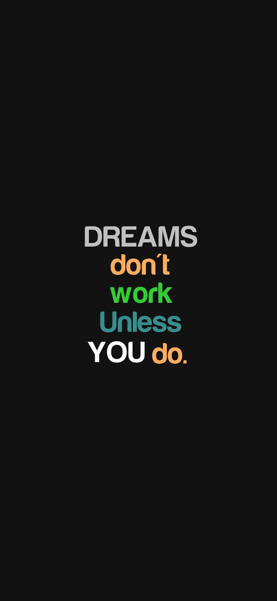 Work For Your Dreams Motivational Mobile Background