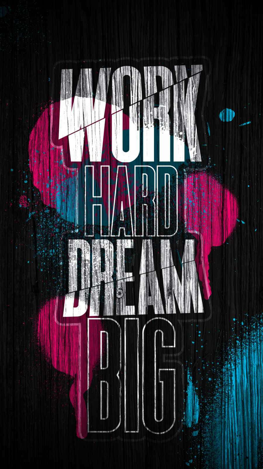 Work Hard Dream Big By Samantha Mccarthy Background