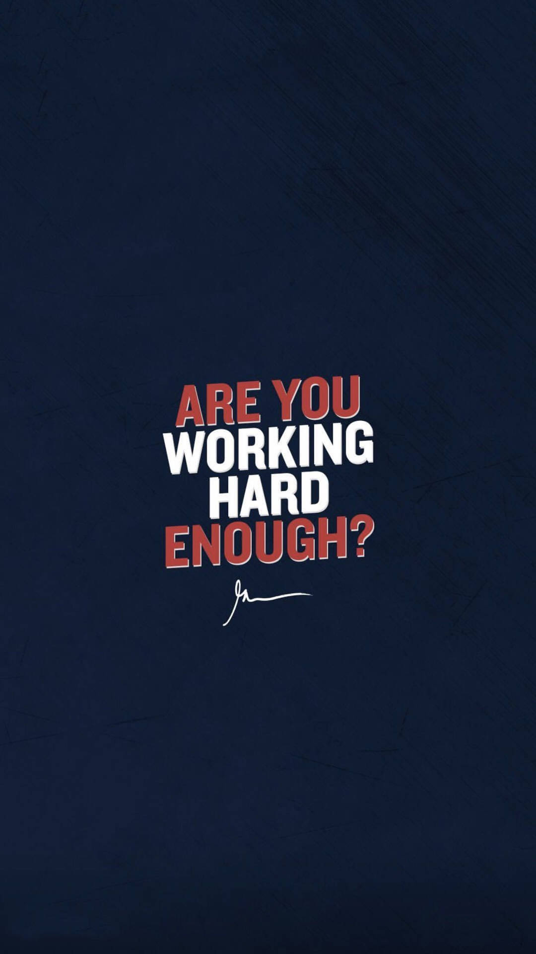 Work Hard Encouraging Quote Background