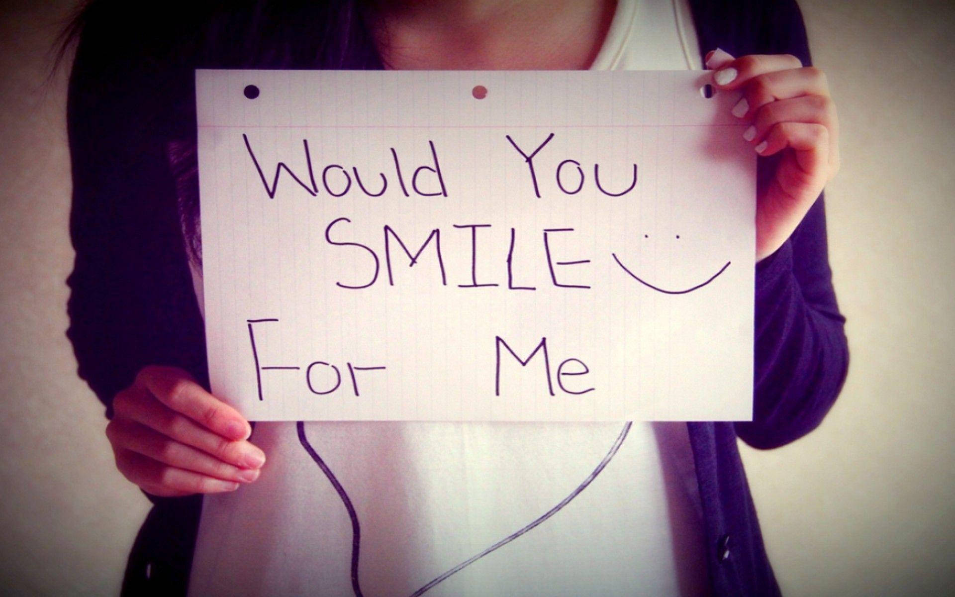 Would You Smile For Me Sign