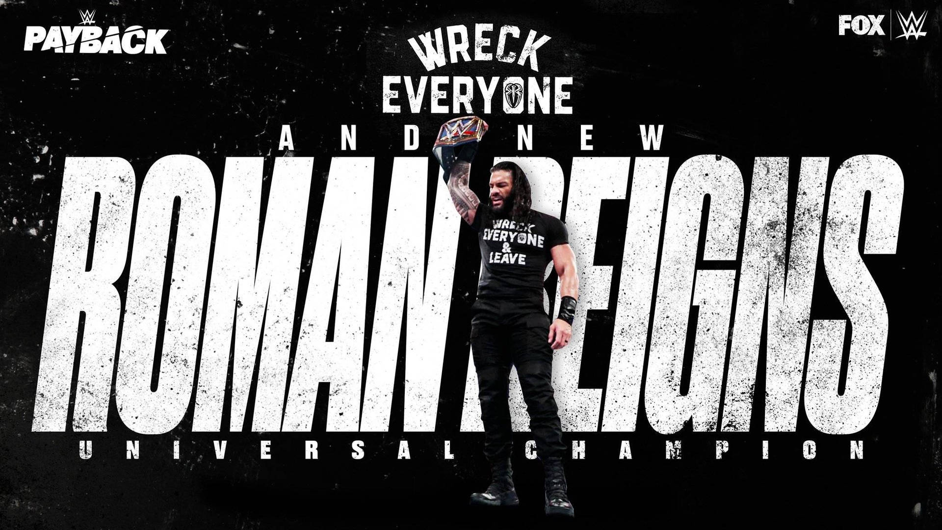 Wreck Everyone Roman Reigns Typography