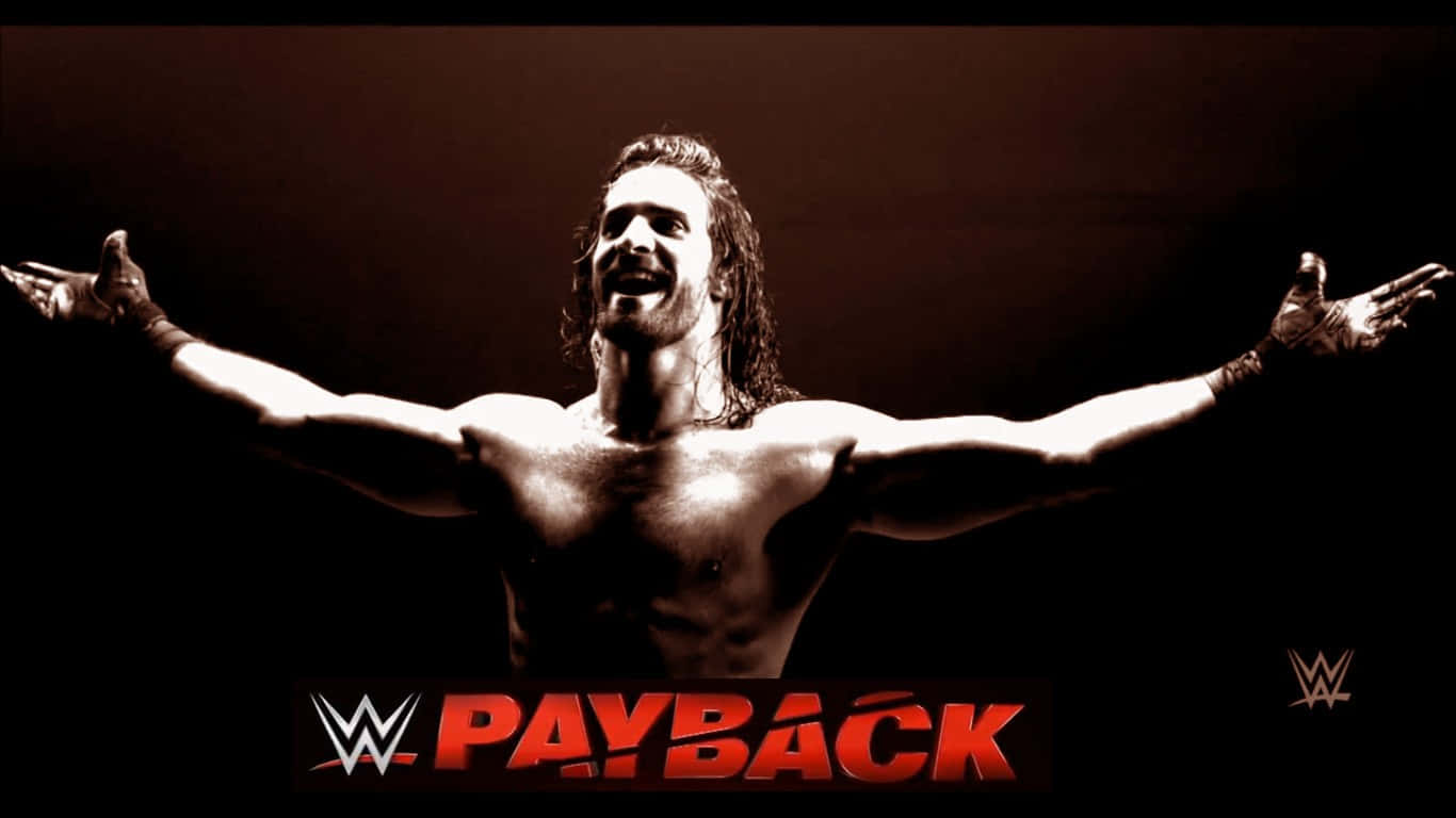 Wrestler Seth Rollins Wwe Payback Background