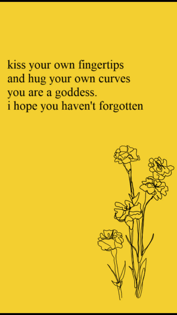 Yellow Baddie Self Love Quote Background