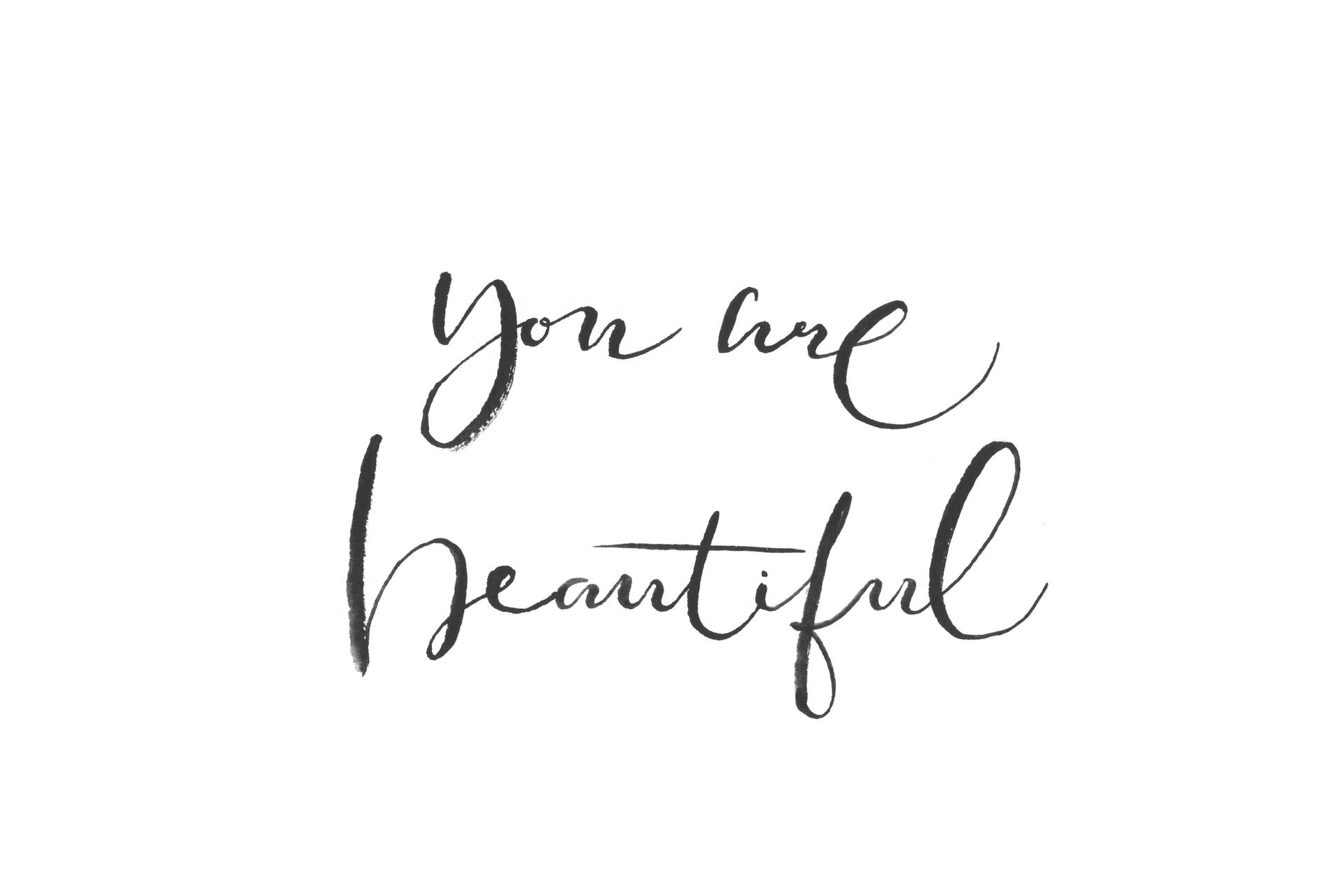 You Are Beautiful Cursive Quote Background