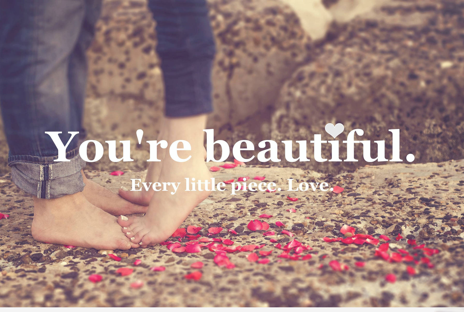 You Are Beautiful Romantic Quote Background