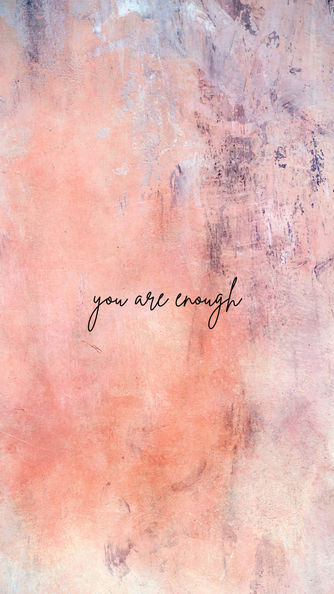 You Are Enough - A Pink And Orange Painting Background