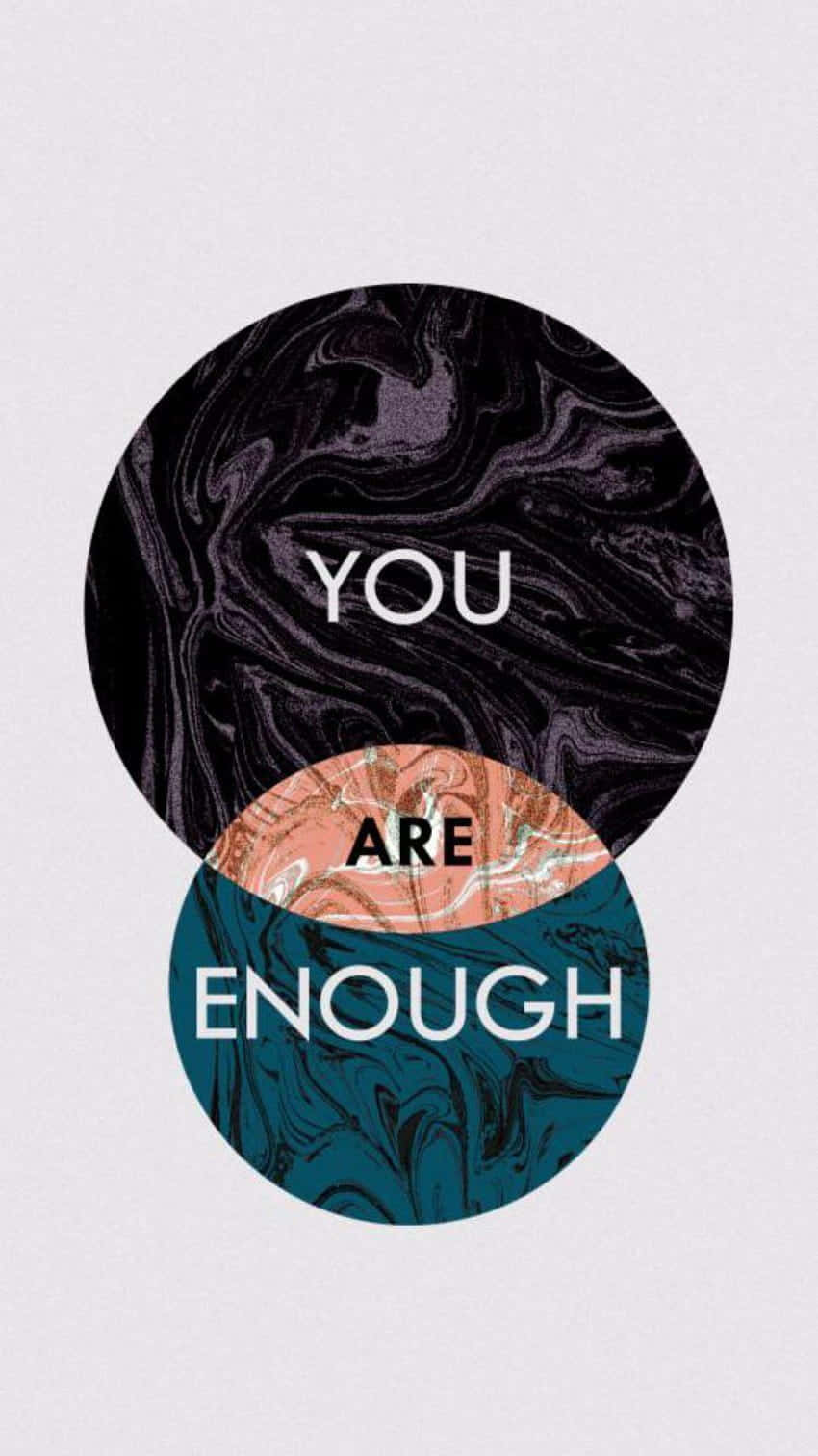 You Are Enough By Sarah Mccarthy Background