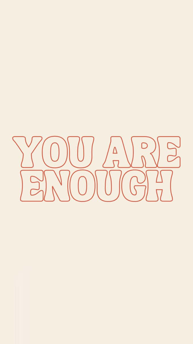 You Are Enough - Tee