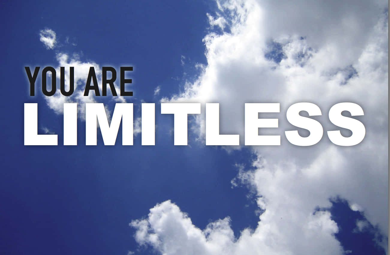You Are Limitless Desktop Background