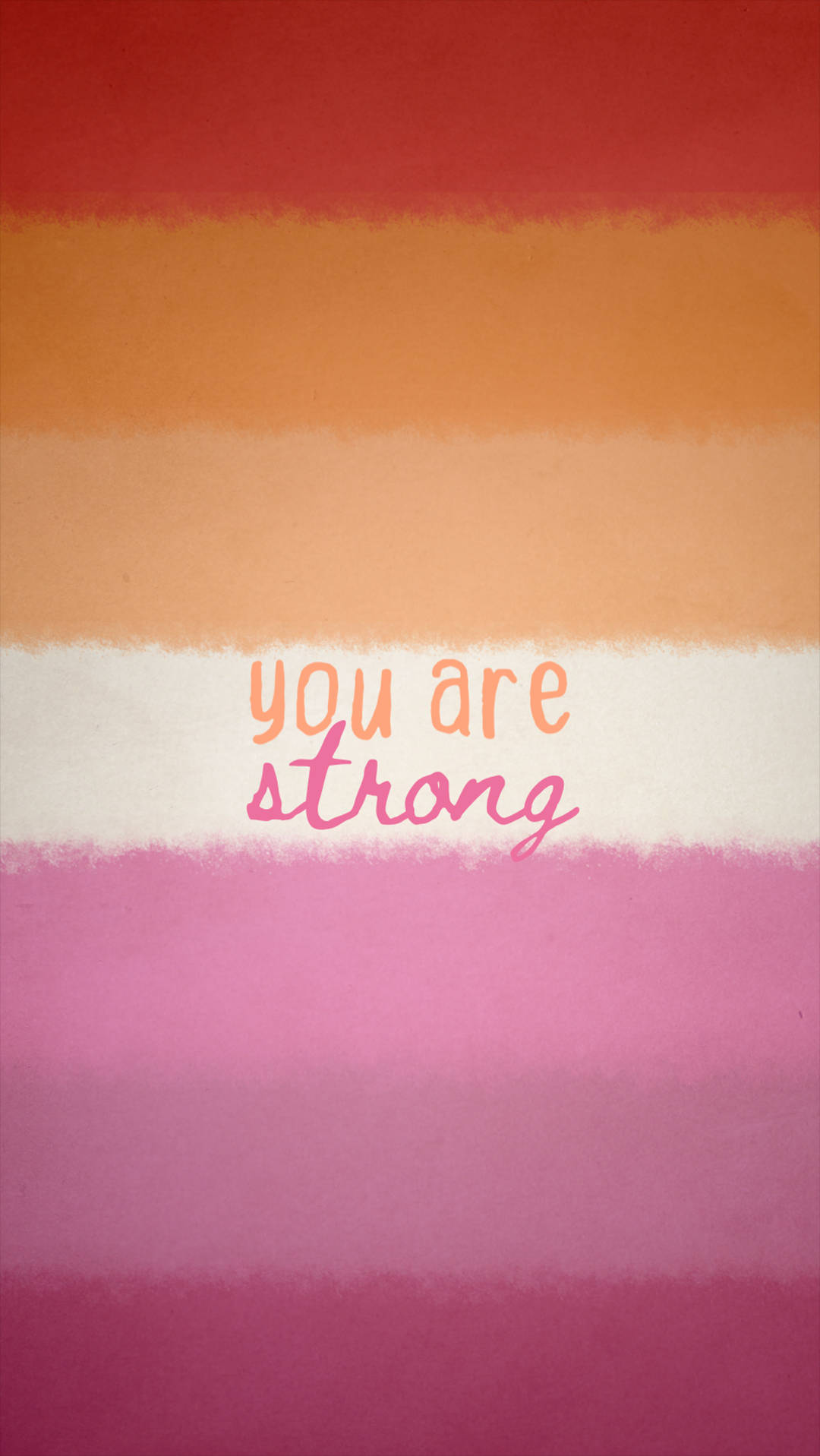 You Are Strong Lesbian Aesthetic Background