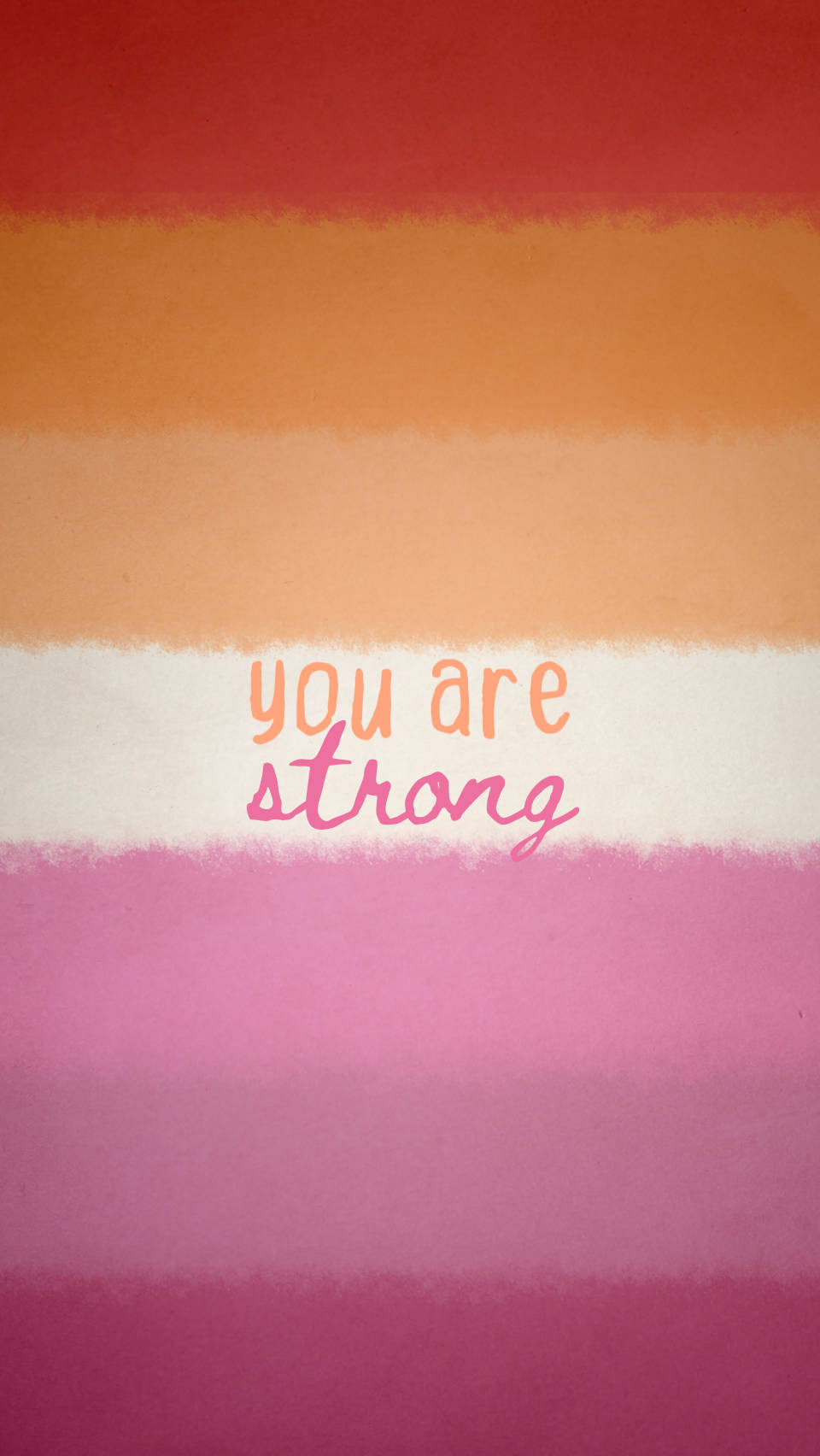 You Are Strong Lesbian Flag Background