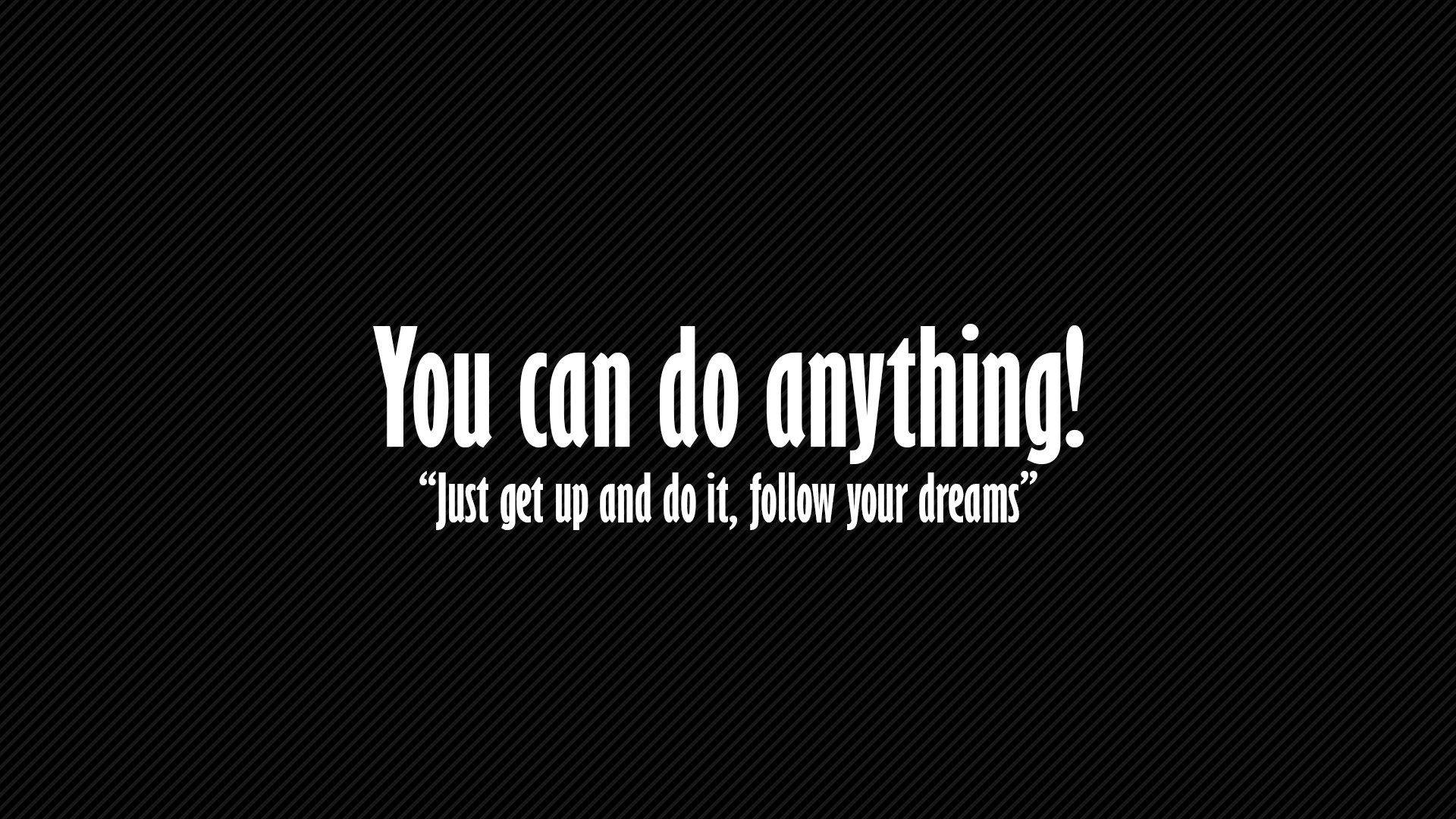 You Can Do Anything Motivational Quote Background