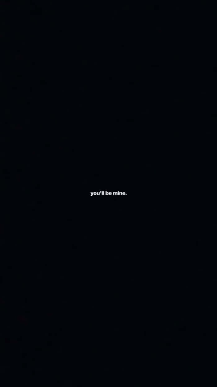 You'll Be Mine Aesthetic Mood Background