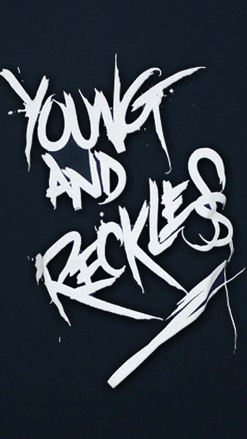 Young And Reckless Image Background