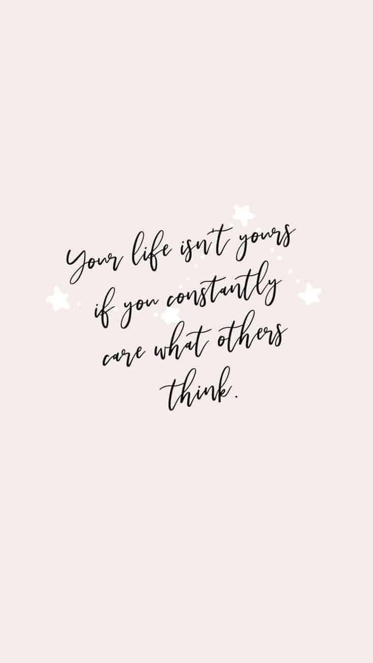 Your Life Is Not Yours If You Are Considerate Quote Background