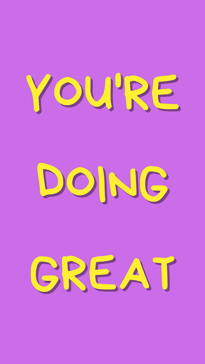 Youre Doing Great Inspirational Message Background