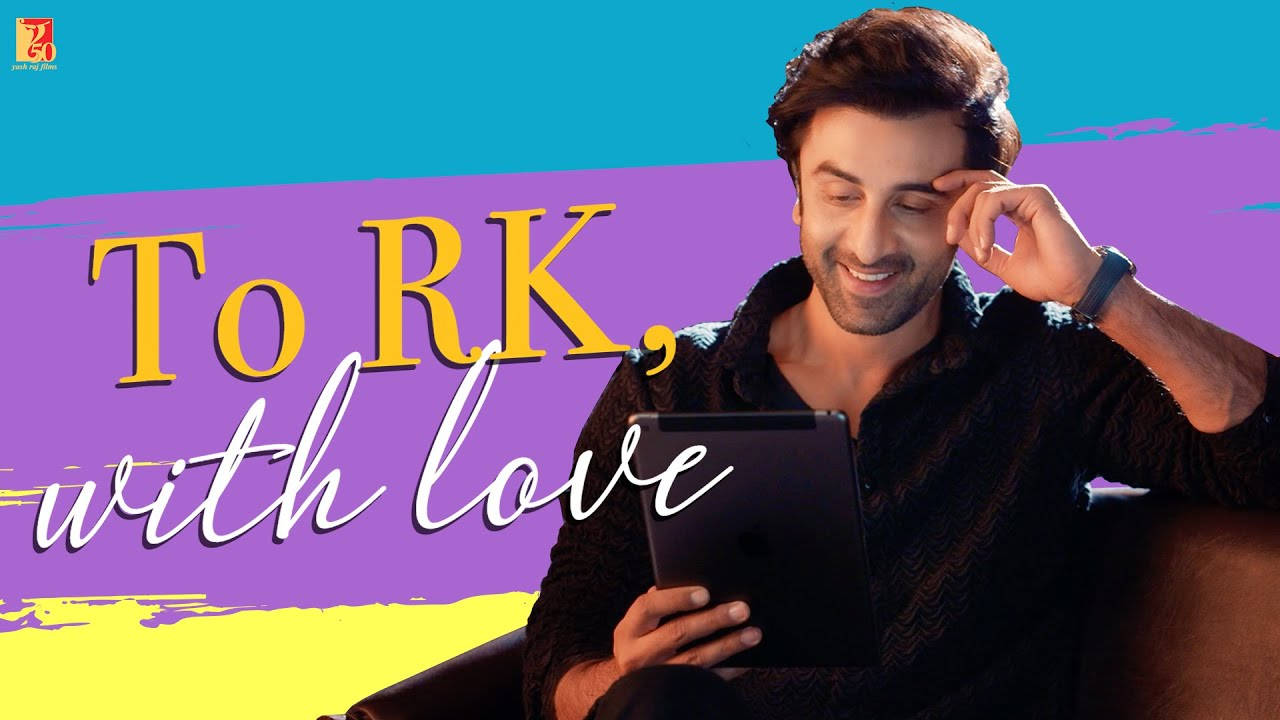 Yrf To Rk, With Love Background