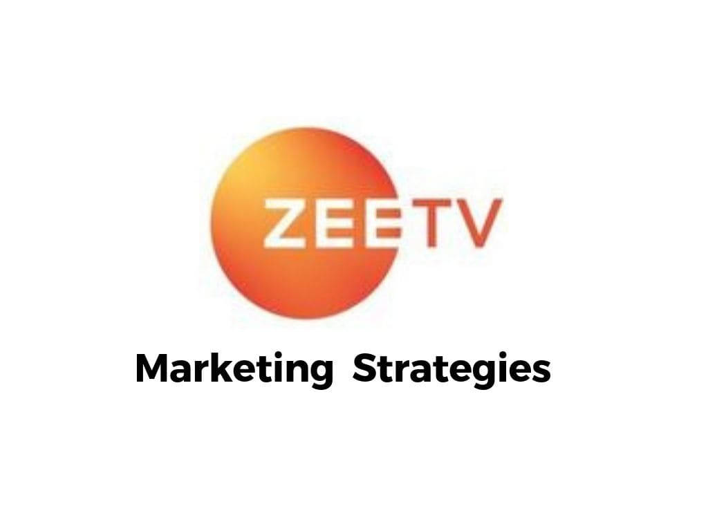 Zee Tv Marketing Strategies