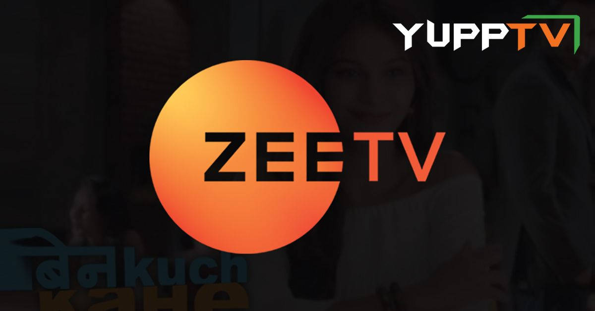 Zee Tv Yupp Tv